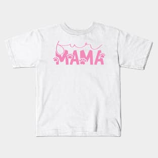 Fur Mama - Pink Kids T-Shirt